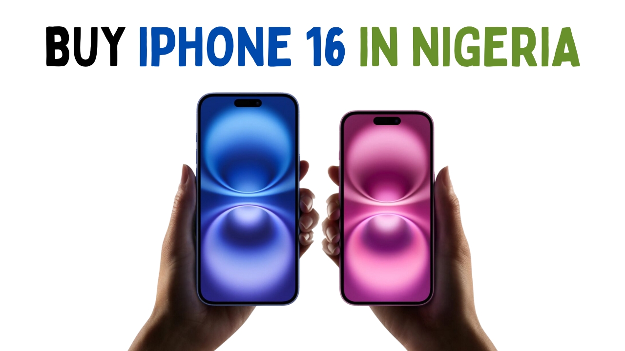 Where to Buy Affordable iPhone 16 in Nigeria (128GB/256GB)